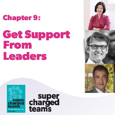 9: Get Support From Leaders