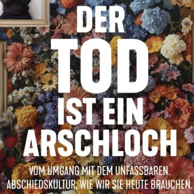 156. Der Tod ist ein Arschloch - Eric Wrede 156. Der Tod ist ein Arschloch - Eric Wrede
