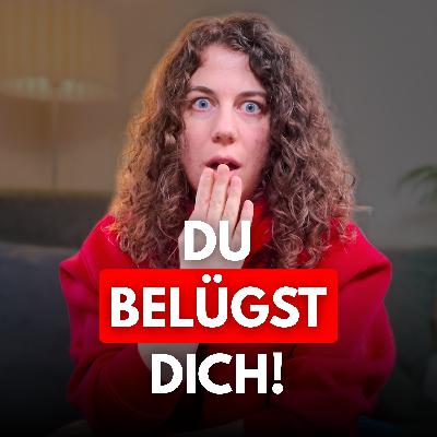 Du belügst dich selbst (und merkst es nicht einmal) Du belügst dich selbst (und merkst es nicht einmal)