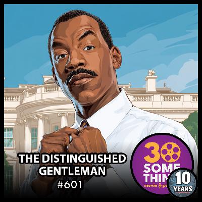 601: "Dick is Good!" | The Distinguished Gentleman (1992)
