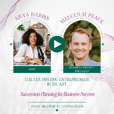 Succession Planning for Business Success with Malcolm Peace