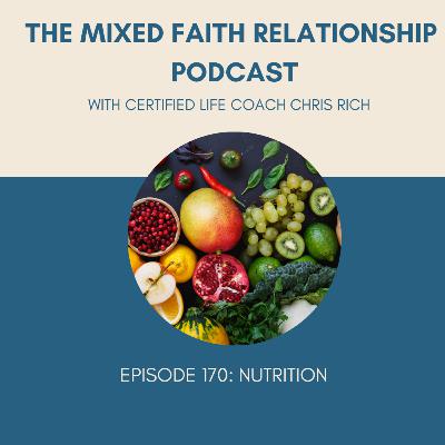 Episode 170 Nutrition