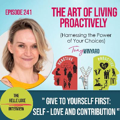 Give to Yourself First: Helle Luxe on Self-Love and Contribution