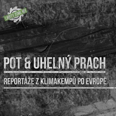 2. díl: Deníček z Ende Gelände