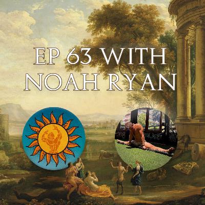 63 - EP 63 with Noah Ryan: Health for the People, Elite Supplementation and Intuitive Biohacking for Vitality