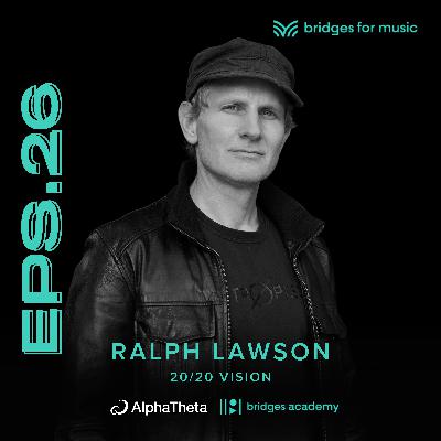 Episode 26 : Ralph Lawson