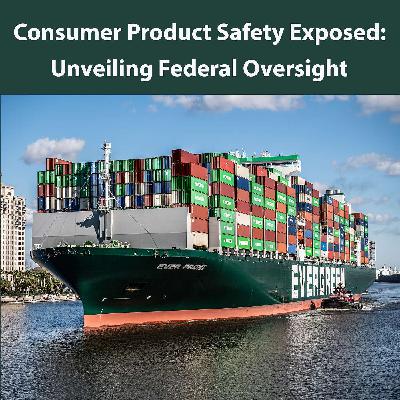 Consumer Product Safety Exposed: Unveiling Federal Oversight