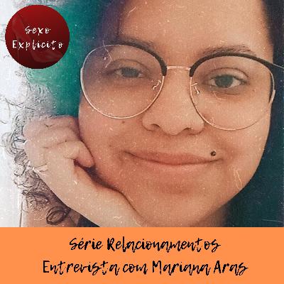 Série Relacionamentos – Entrevista com Mariana Aras (Pólen Sex Shop)