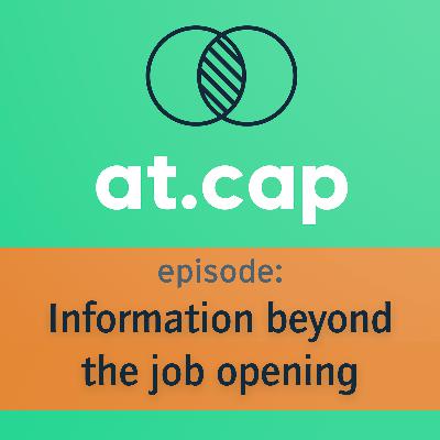 Information beyond the job opening Information beyond the job opening