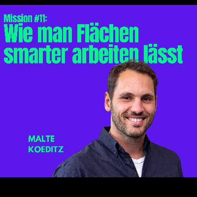 Mission #11: Wie man Flächen smarter arbeiten lässt