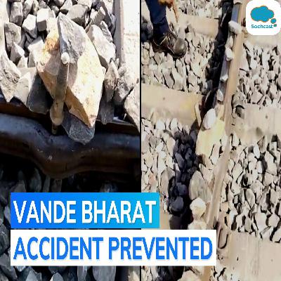 Vande Bharat loco pilot spots stones, rods on track, prevents mishap | Watch