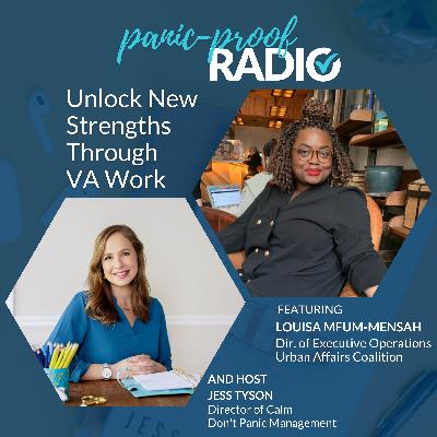 Unlock New Strengths Through VA Work with Louisa Mfum-Mensah Unlock New Strengths Through VA Work with Louisa Mfum-Mensah