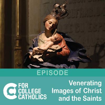 174 Venerating Images of Christ and the Saints 174 Venerating Images of Christ and the Saints