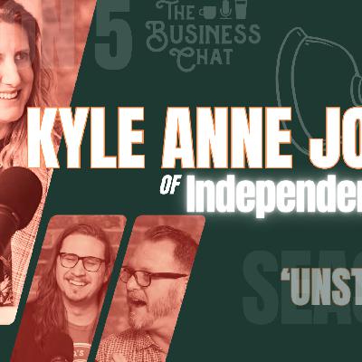 S5 'Unstuck' E6: Kyle Anne Johns of Independent Bank