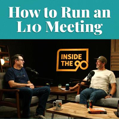 EP. 18 - How to Run an L10 Meeting EP. 18 - How to Run an L10 Meeting
