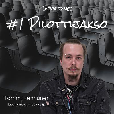#1: Pilottijakso