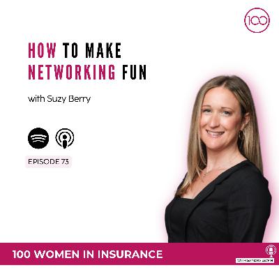 073: How to make networking fun with Suzy Berry