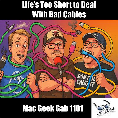 Life’s Too Short to Deal With Bad Cables