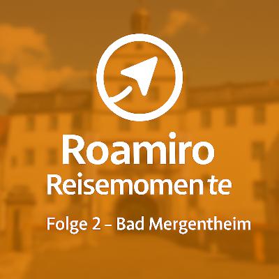 Folge 2 - Bad Mergentheim – Ritter, Quellen und kleine Geister Folge 2 - Bad Mergentheim – Ritter, Quellen und kleine Geister