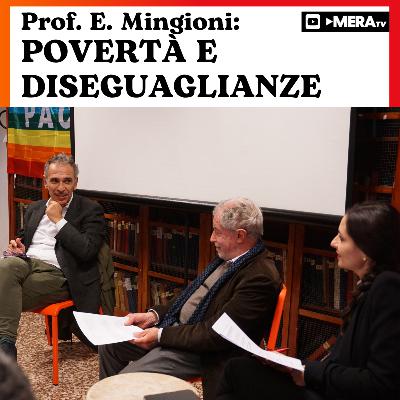 Povertà & Diseguaglianze, parte II | Il seminario di Prof. E. Mingioni | Radio MERA25
