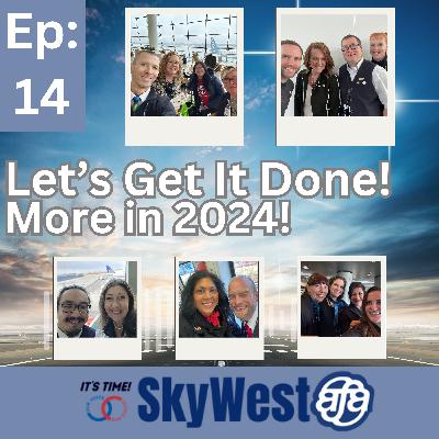 Ep 14: Let's Get It Done! More in 2024!
