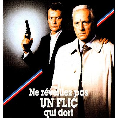 Épisode 02 - "NE RÉVEILLEZ PAS UN FLIC QUI DORT" de José PINHEIRO (1988) / Y’a-t-il un flic pour sauver la Police ?