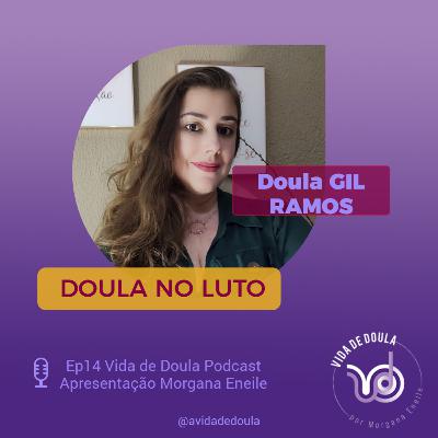 Vida de Doula EP 14 - Doula no Luto