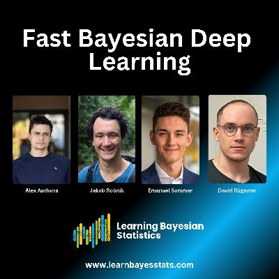 #150 Fast Bayesian Deep Learning, with David Rügamer, Emanuel Sommer & Jakob Robnik #150 Fast Bayesian Deep Learning, with David Rügamer, Emanuel Sommer & Jakob Robnik