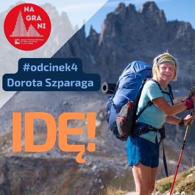 nagrani #4. Dorota Szparaga - IDĘ! nagrani #4. Dorota Szparaga - IDĘ!