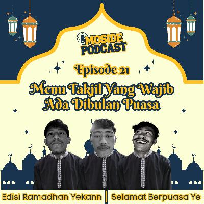 Eps 21: Menu Takjil Yang Wajib Ada Dibulan Puasa