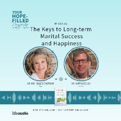 The Keys to Long-term Marital Success and Happiness