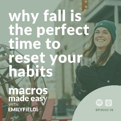 Why Fall is the Perfect Time to Reset Your Habits