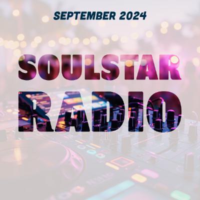 Episode 20: Soulstar Radio: "House Party" - September 2024 Episode 20: Soulstar Radio: "House Party" - September 2024