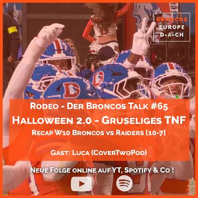 Halloween 2.0 - Gruseliges TNF | mit: Luca (CoverTwoPodcast) | Recap W10 S2025 Broncos v Raiders