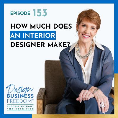 153: How Much Does an Interior Designer Make?