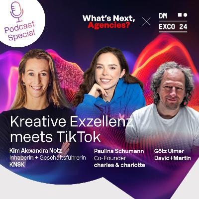 'What's next, agencies? Götz Ulmer und Paulina Schumann zum Thema: Kreative Exzellenz meets TikTok