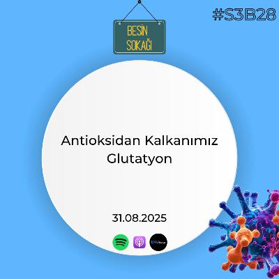 Antioksidan Kalkanımız Glutatyon Antioksidan Kalkanımız Glutatyon
