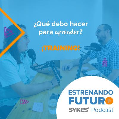 ¿Qué debo hacer para aprender? ¡TRAINING!
