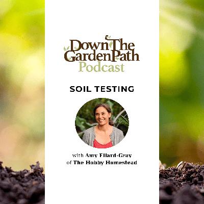 Soil Testing with Amy Ellard-Gray Soil Testing with Amy Ellard-Gray