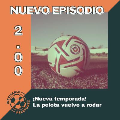 2x00 | ¡Nueva temporada! 2x00 | ¡Nueva temporada!