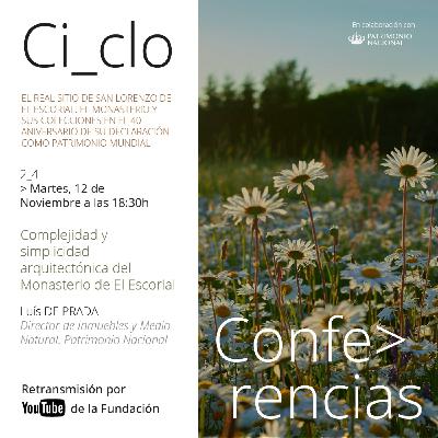 Los martes en La Galería | Complejidad y simplicidad arquitectónica del Monasterio del Escorial