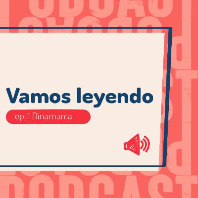 Vamos leyendo ep. 01