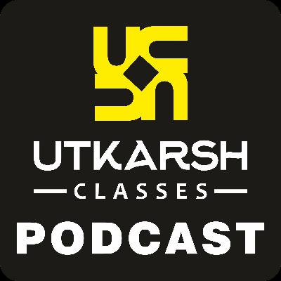Indian Parliament History - By Swaroop Sir I Hindi Podcast I Utkarsh Podcast Indian Parliament History - By Swaroop Sir I Hindi Podcast I Utkarsh Podcast