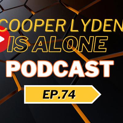 Ep.74 - Cooper Lyden Is Alone Podcast - The Future of South Korea