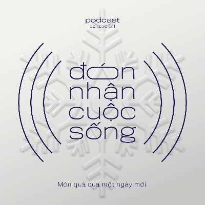 61. Món quà của một ngày mới.