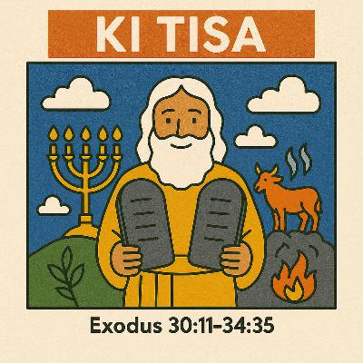 Shemot - Ki Tisa (Exodus 30:11–34:35)