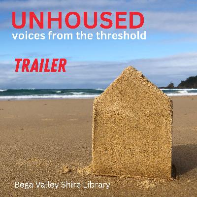 Unhoused – Voices from the Threshold