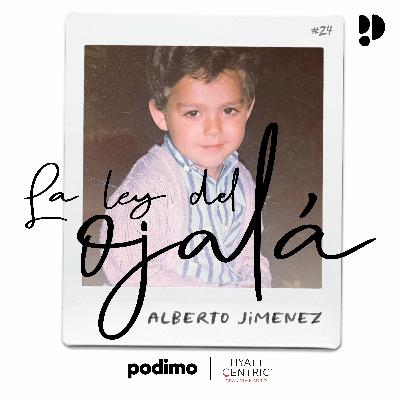EP24 ALBERTO JIMENEZ - Que pase lo que tenga que pasar