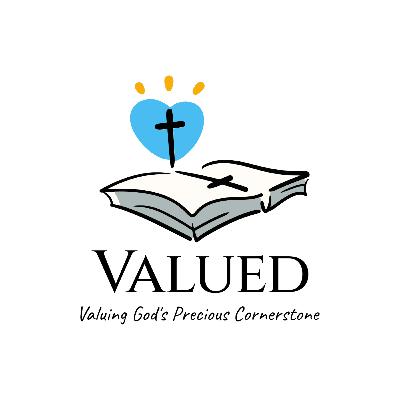 Valued: Valuing the Word of God