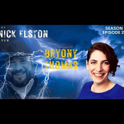 The Nick Elston Show - Bryony Thomas